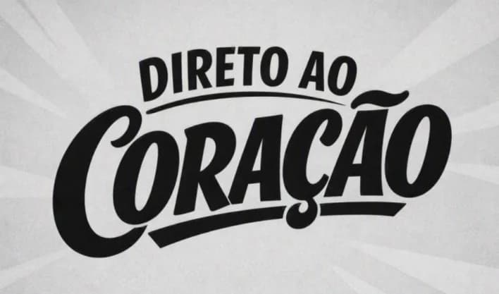 DIRETO AO CORAÇÃO