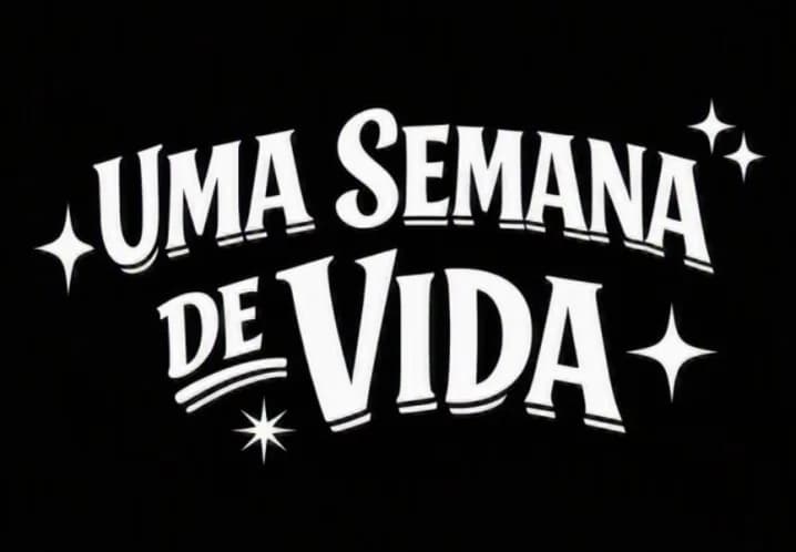 UMA SEMANA DE VIDA